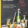 Selber machen statt kaufen - Haut & Haar